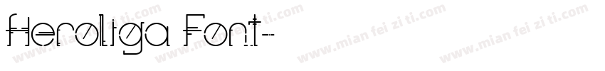 Heroliga Font字体转换
